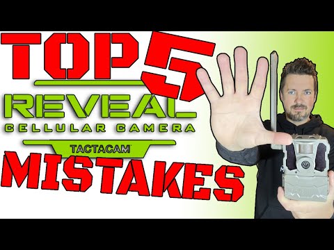 Top 5 Mistakes, Fixes and Tips for Tactacam Reveal Cellular Trail Cams: XB, SK, X Gen 2.0 and X-Pro